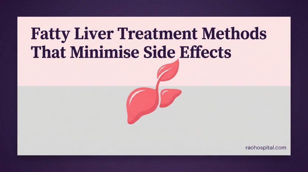 Top Fatty Liver Treatment Methods That Don't Cause Side Effects