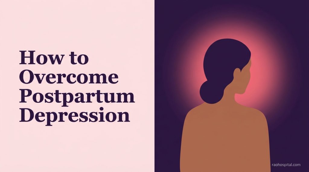 How to Overcome Postpartum Depression